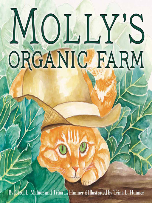 Carol L. Malnor 的 Molly's Organic Farm 內容詳情 - 可供借閱